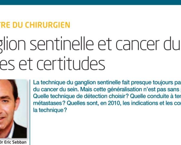 Ganglion sentinelle et cancer du sein: doutes et certitudes