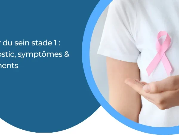 Le cancer du sein de stade 1 : symptômes, traitements & pronostic
