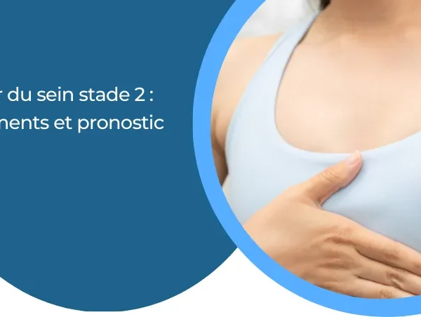 Traitements et pronostic vital d’un cancer du sein stade 2