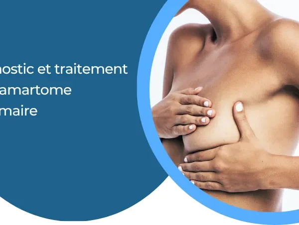 Diagnostic et traitement de l’Hamartome mammaire